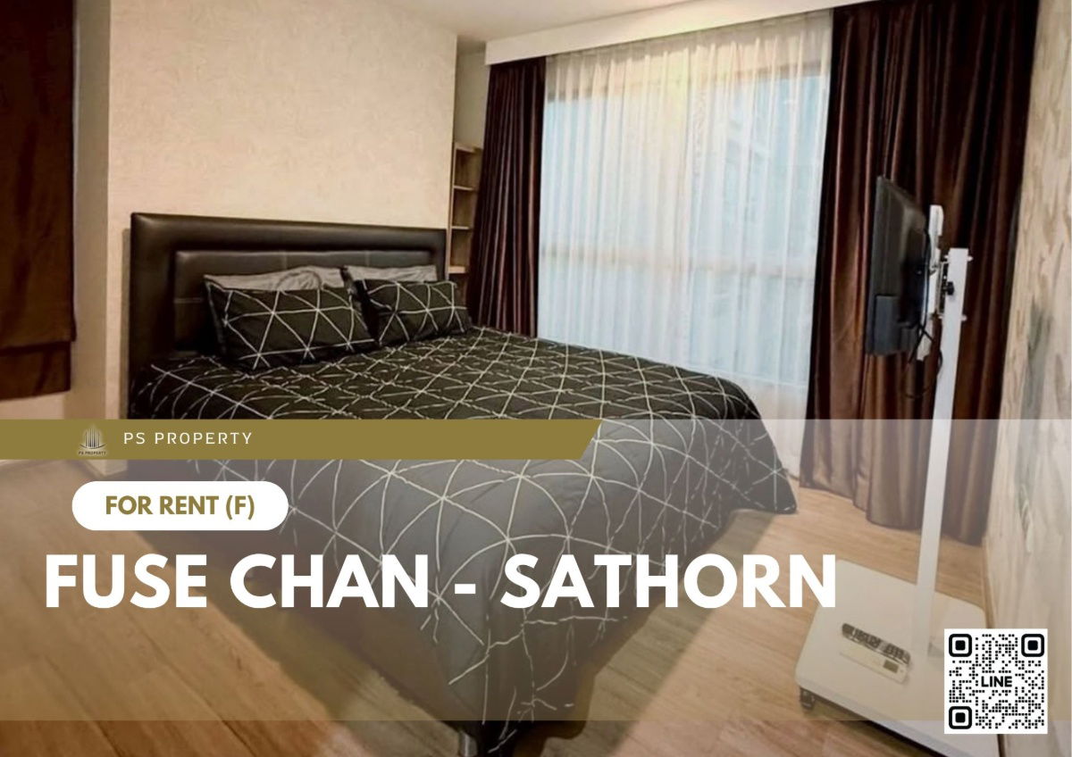 For rent ✨ Fuse Chan - Sathorn ✨ 2 bedrooms, 2 bathrooms, fully furnished and appliances, near BTS