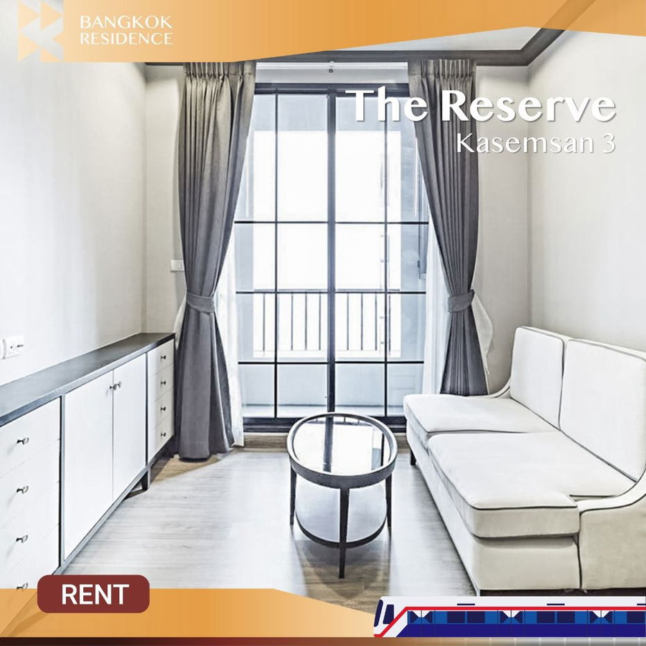 The Reserve เกษมสันต์ 3 🔥 ราคาสุดคุ้ม!