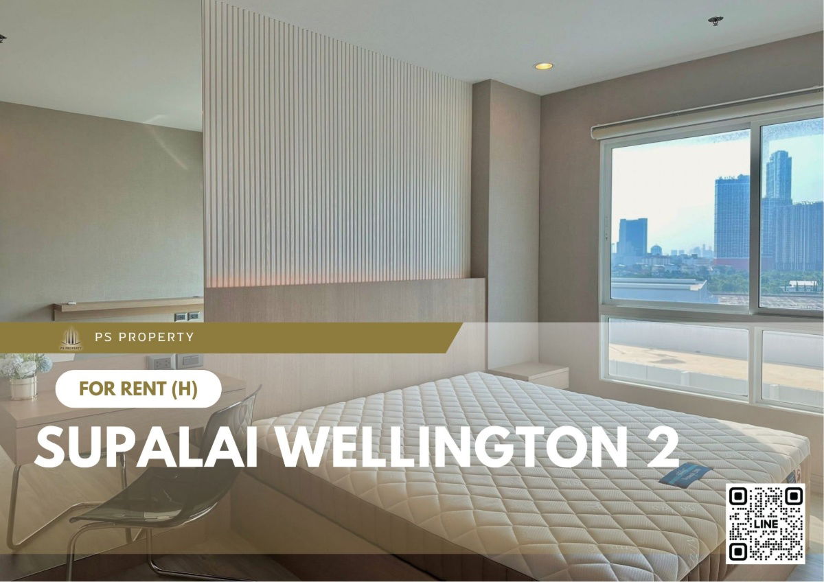 For rent 🔥 Supalai Wellington 2 🔥 Fully furnished and equipped, near MRT Cultural Center