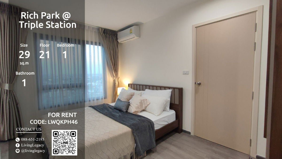 LWQKPH46 Condo For Rent Rich Park @ Triple Station 29 Sq.M. Floor 21 line id : @livinglegacy