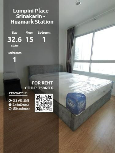 T58RDX Condo For Rent Lumpini Place Srinakarin - Huamark Station 32.6 Sq.M. Floor 15 line id : @livinglegacy