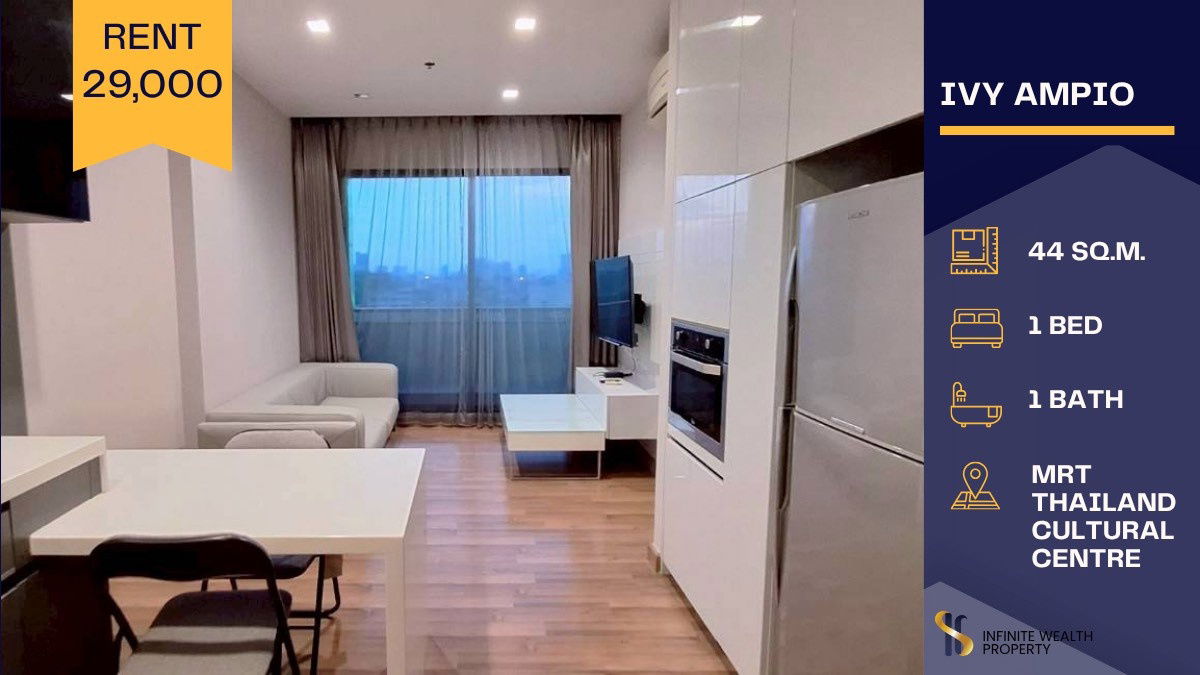 🔥Ivy Ampio, Rama 9 装修豪华，家具齐全，可随时入住💰每月仅需29,000泰铢