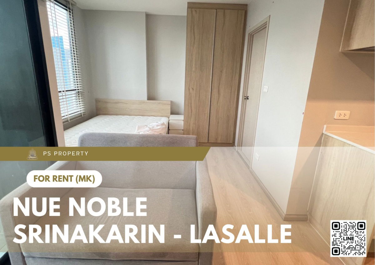 For rent ✨ Nue Noble Srinakarin - Lasalle ✨ Fully furnished and equipped, near MRT Sri Lasalle