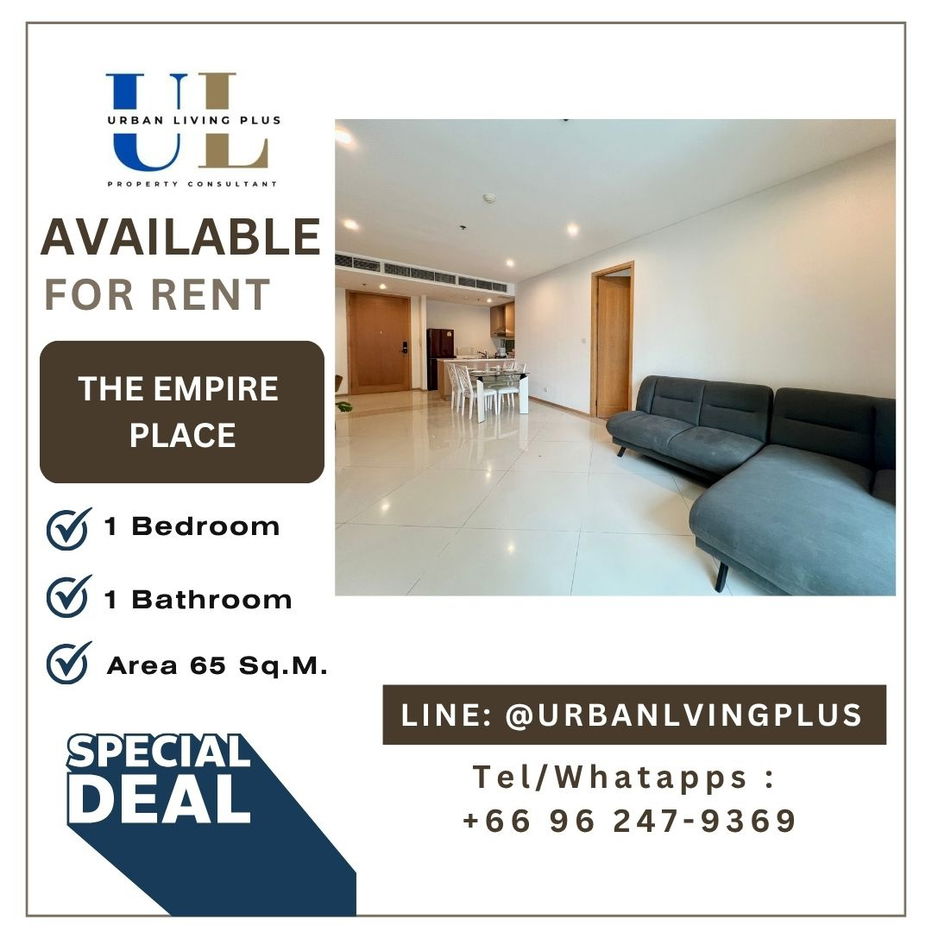 ( UL2511141) Tel/Line 096-2479369 ,  FOR RENT THE EMPIRE PLACE, 1 bedroom 1 bathroom 65 Sq.M. Ready to move in✨