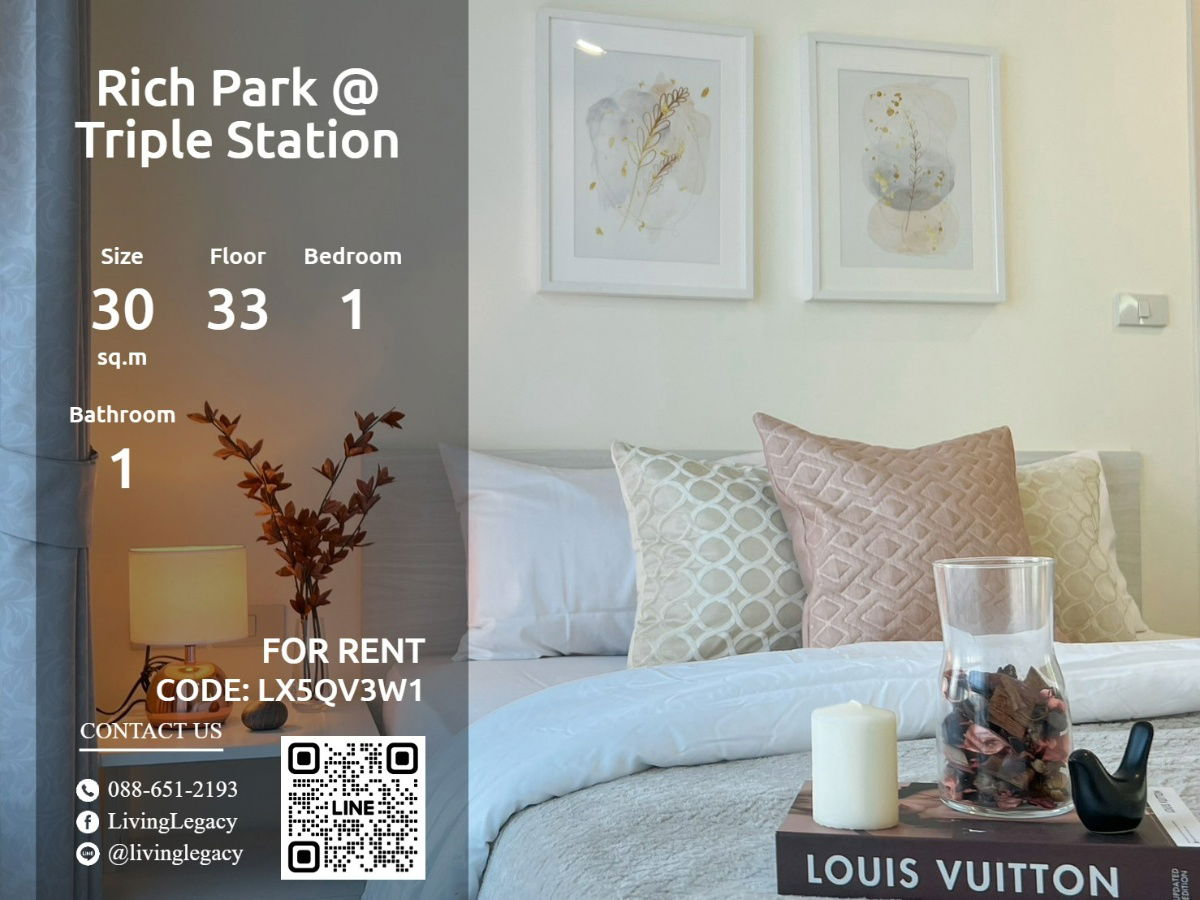 LX5QV3W1 Condo For Rent Rich Park @ Triple Station 30 Sq.M. Floor 33 line id : @livinglegacy
