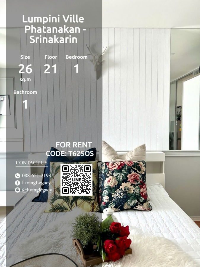 T625OS Condo For Rent Lumpini Ville Phatanakan - Srinakarin 26 Sq.M. Floor 21 line id : @livinglegacy