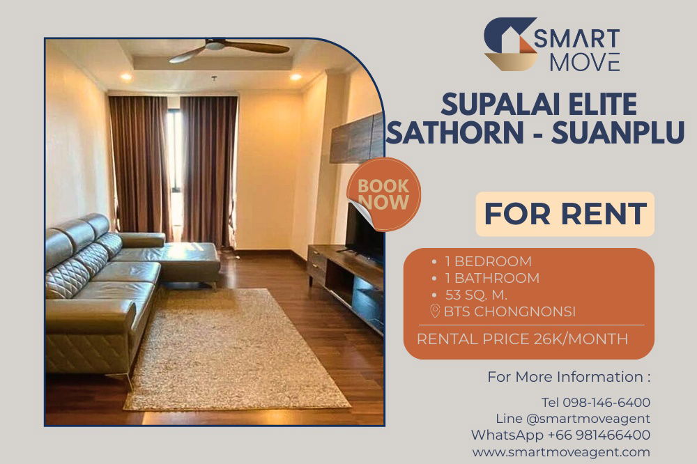 🔥For Rent Spacious Room - Newly Renovated 🔥C20221201359..Supalai Elite Sathorn - Suanplu 1 Bedroom 53 Sq. M. Ready To Move In