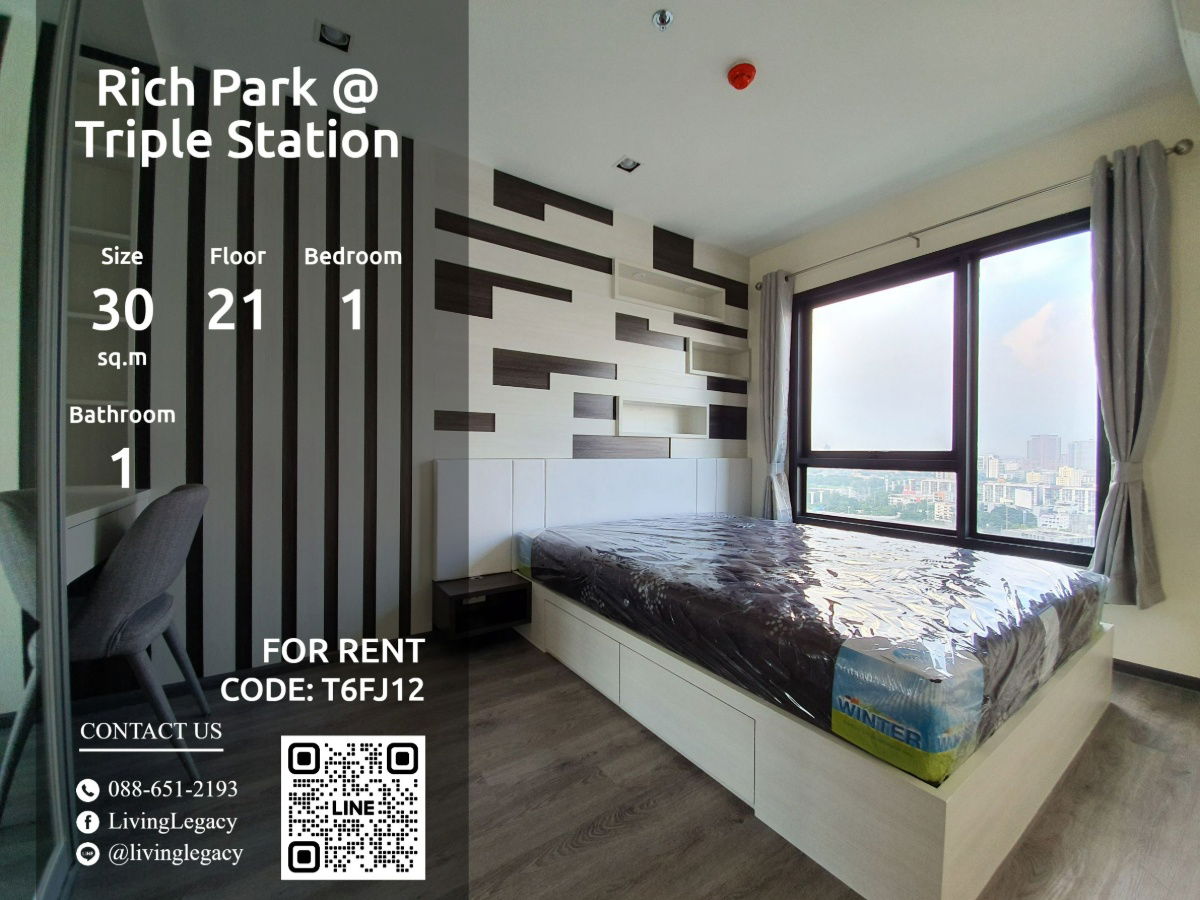 T6FJ12 Condo For Rent Rich Park @ Triple Station 30 Sq.M. Floor 21 line id : @livinglegacy