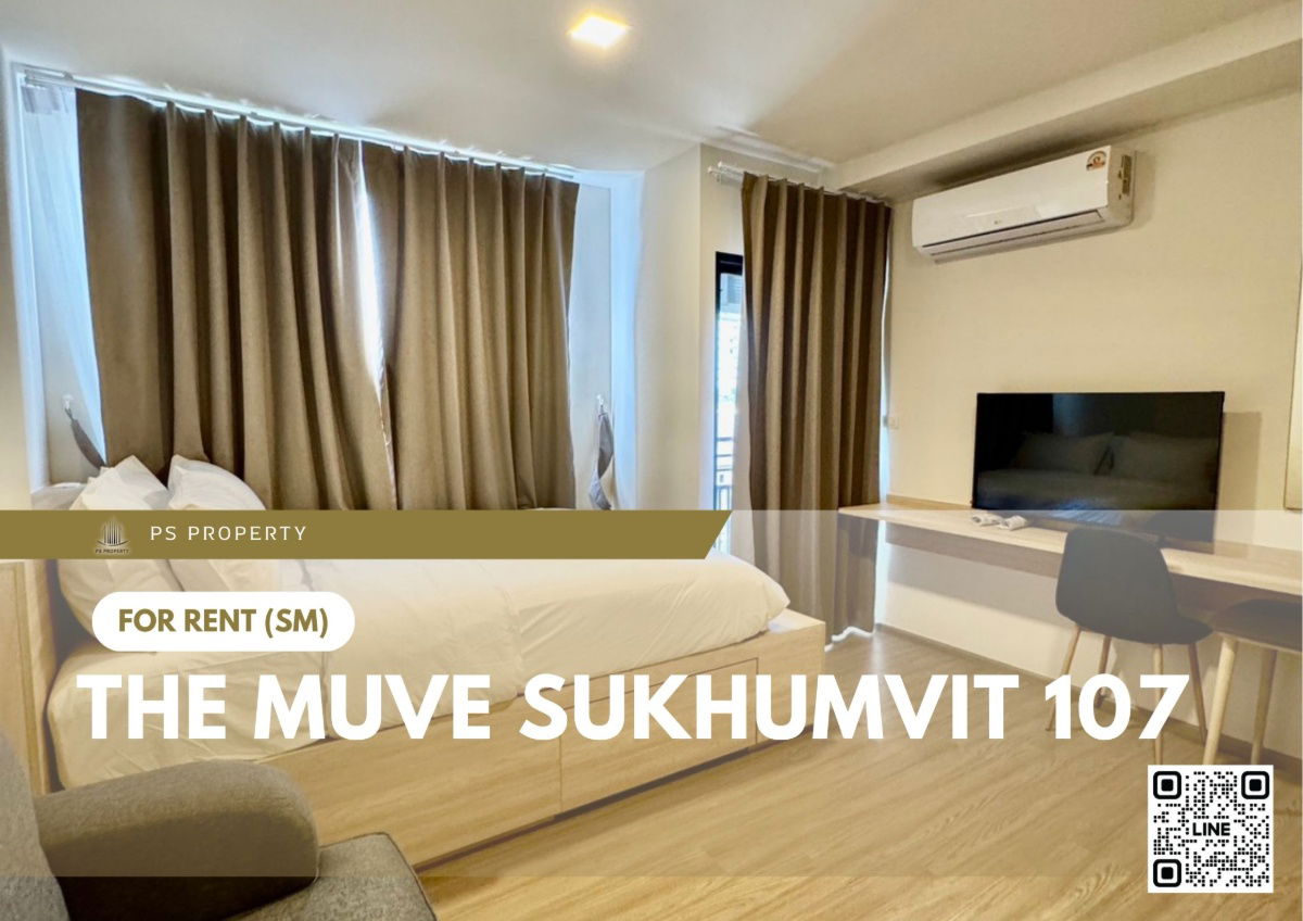 For rent ✨ THE MUVE Sukhumvit 107 ✨ New project, pet friendly, ready to move in, near BTS Bearing