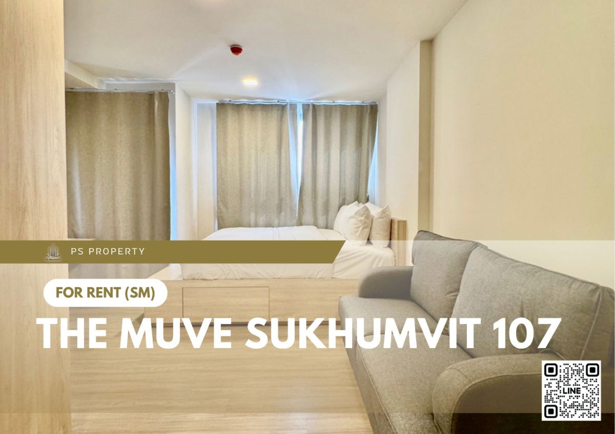 For rent ✨ THE MUVE Sukhumvit 107 ✨ Fully furnished and equipped with appliances. New project, ready to move in, near BTS Bearing.