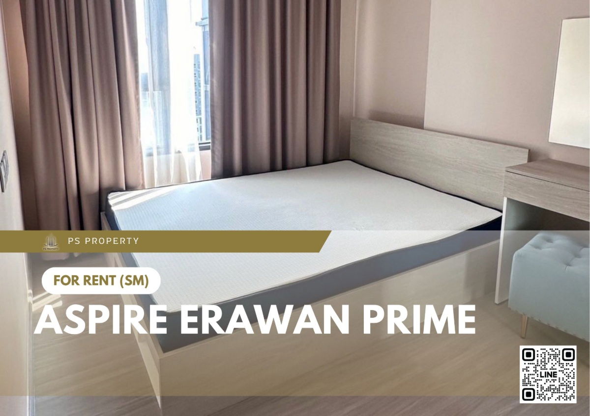 For rent ✨ Aspire Erawan Prime ✨ Fully furnished and equipped, near BTS Erawan