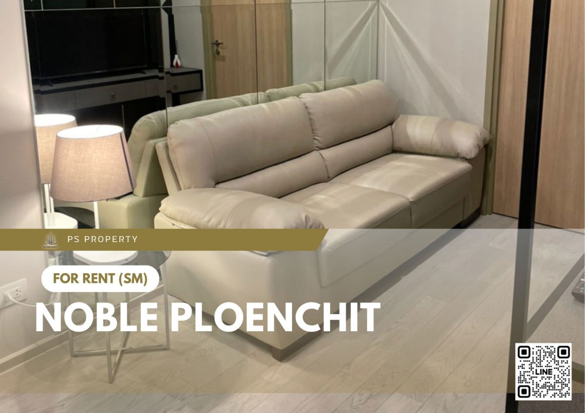 For rent ✨ Noble Ploenchit ✨ Fully furnished and equipped, near BTS Ploenchit