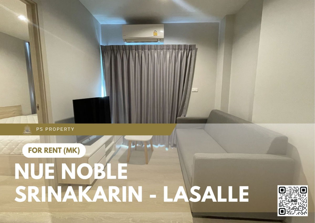For rent ✨ Nue Noble Srinakarin - Lasalle ✨ Fully furnished and equipped, near MRT Sri Lasalle