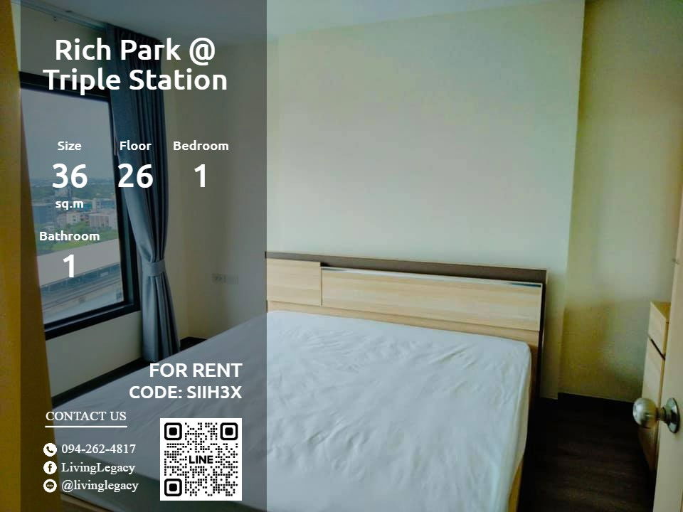 SIIH3X Condo For Rent Rich Park @ Triple Station 36 Sq.M. Floor 26 line id : @livinglegacy
