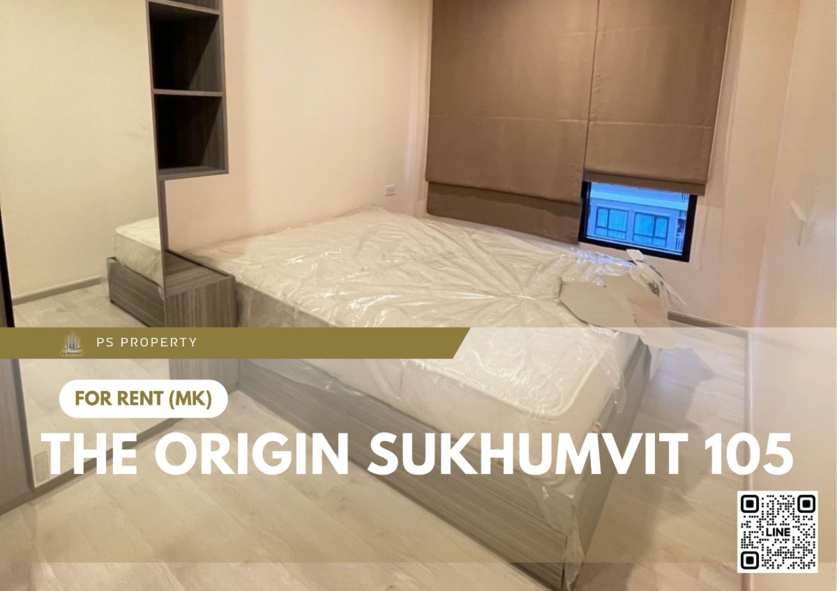For Rent ✨ The Origin Sukhumvit 105 ✨ Fully furnished with appliances. Near BTS Bearing.